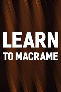 Learn To Macrame