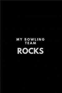 My Bowling Team Rocks