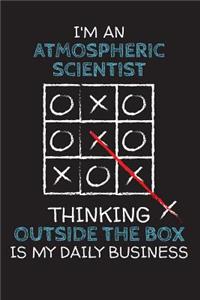 I'm an ATMOSPHERIC SCIENTIST