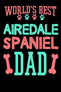 World's Best Airedale Spaniel Dad