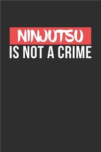 Ninjutsu is not a Crime