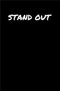 Stand Out