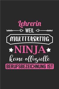 Lehrerin Weil Multitasking Ninja Keine Berufsbezeichnung Ist