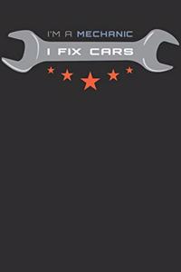 I'm A Mechanic I Fix Cars