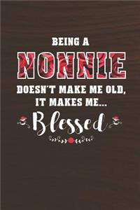 Being a Nonnie Doesn't Make Me Old Make Me Blessed