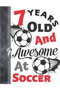 7 Years Old and Awesome at Soccer