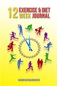 12 Week Exercise & Diet Journal