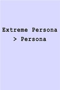 Extreme Persona > Persona