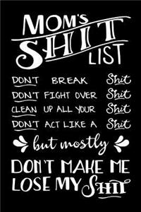 Mom's Shit List