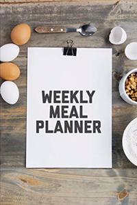 Weekly Meal Planner: Planning Your Menu/Meals Week By Week With Grocery List Notebook