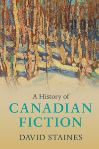 History of Canadian Fiction