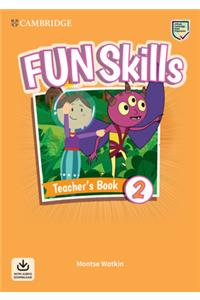 Fun Skills Level 2 Teacher's Book with Audio Download