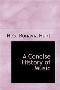 A Concise History of Music