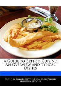 A Guide to British Cuisine