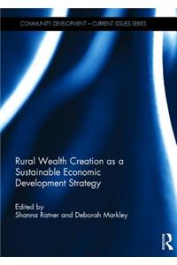 Rural Wealth Creation as a Sustainable Economic Development Strategy