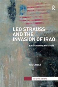 Leo Strauss and the Invasion of Iraq