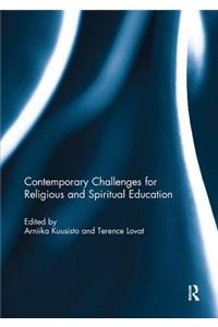 Contemporary Challenges for Religious and Spiritual Education