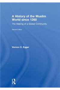 History of the Muslim World Since 1260