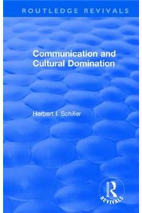 Revival: Communication and Cultural Domination (1976)