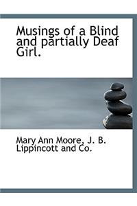 Musings of a Blind and Partially Deaf Girl.
