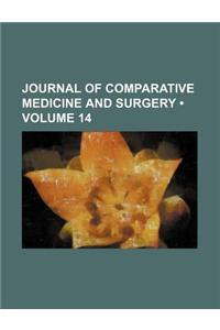 Journal of Comparative Medicine and Surgery (Volume 14)