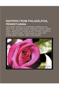 Rappers from Philadelphia, Pennsylvania