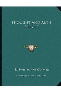Thought and Aeth Forces