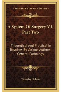 A System of Surgery V1, Part Two