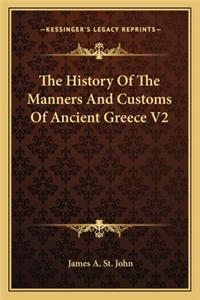 The History Of The Manners And Customs Of Ancient Greece V2