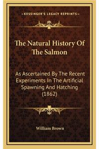 The Natural History Of The Salmon