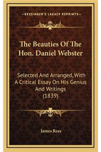 The Beauties of the Hon. Daniel Webster
