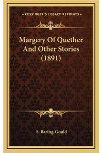 Margery Of Quether And Other Stories (1891)