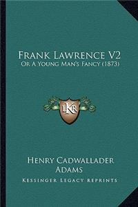 Frank Lawrence V2