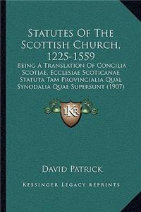 Statutes Of The Scottish Church, 1225-1559