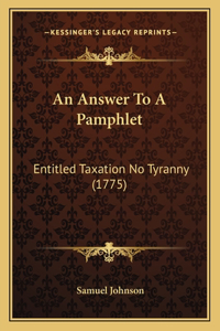 An Answer To A Pamphlet