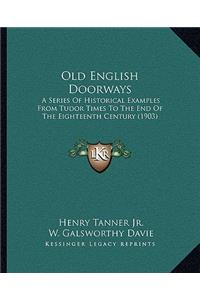 Old English Doorways