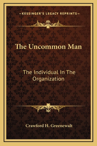 Uncommon Man