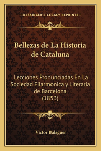 Bellezas de La Historia de Cataluna