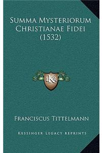 Summa Mysteriorum Christianae Fidei (1532)