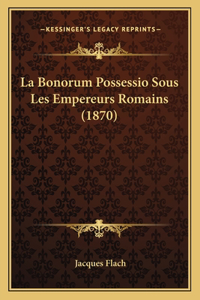 Bonorum Possessio Sous Les Empereurs Romains (1870)