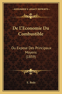 De L'Economie Du Combustible