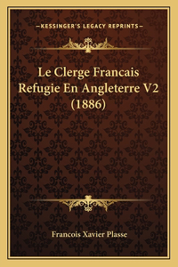 Le Clerge Francais Refugie En Angleterre V2 (1886)