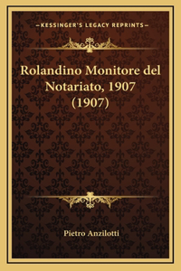 Rolandino Monitore del Notariato, 1907 (1907)