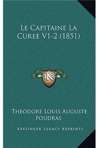 Le Capitaine La Curee V1-2 (1851)