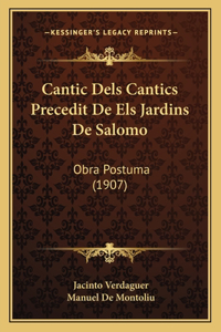 Cantic Dels Cantics Precedit De Els Jardins De Salomo