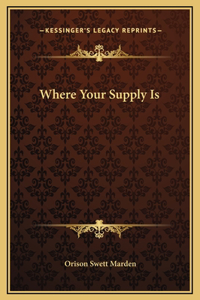 Where Your Supply Is