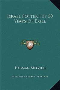 Israel Potter His 50 Years of Exile