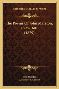 Poems Of John Marston, 1598-1601 (1879)
