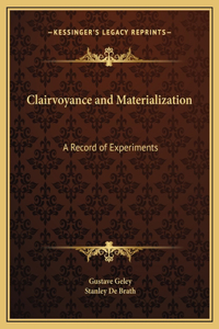 Clairvoyance and Materialization