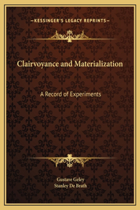 Clairvoyance and Materialization